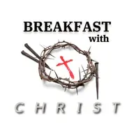 Breakfast with Christ (Mark 2)