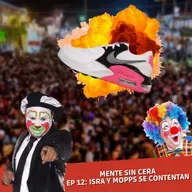 EP 12: ISRA Y MOPPS SE CONTENTAN | TERMINA BIEN