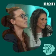 Podcasters entrevista Cris Bartis e Ju Wallauer, do Mamilos