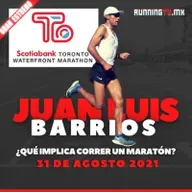 JUAN LUIS BARRIOS | TORONTO WATERFRONT MARATHON | RUNNING TV