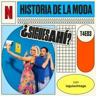 Historia de la moda, con laguiavintage