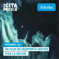 162 Mi hijo se despierta mucho por la noche