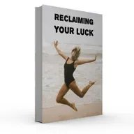 Reclaiming Your Luck | Audiobook