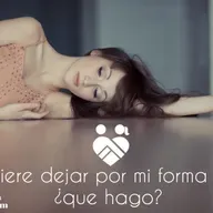 130 - Me quiere dejar por mi forma de ser, ¿que hago?