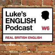 916. Learning English in 2025 📈 with Luke’s English Podcast