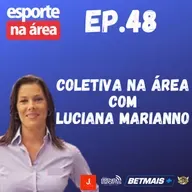 Episódio #48 - Luciana Marianno