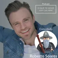 Ep 69: “Show ou Realidade: Reality Show” | Roberto Soares