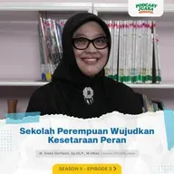 S5E3 - Sekolah Perempuan Wujudkan Kesetaraan Peran