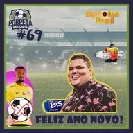 Porpeta Redonda #69 – FELIZ ANO NOVO