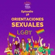 Episodio 38 - Orientaciones Sexuales