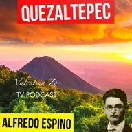 QUEZALTEPEC ALFREDO ESPINO 🌋🔥 | Jícaras Tristes Auras del Bohío 🌩️ | Alfredo Espino Poemas