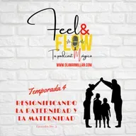 T:4/E:3 RESIGNIFICANDO LA PATERNIDAD Y LA MATERNIDAD