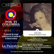 Por ti Colombia - Vida y obra de Graciela Arango de Tobón