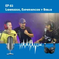 Liderazgo, Experiencia y Biblia