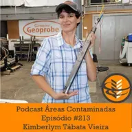 Episódio #213 - Kimberlym Tábata Vieira