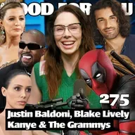 Blake lively, Taylor Swift, Kanye West, and Clones  | Good For You  Whitney Cummings | EP 275