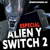 Especial ALIEN y SWITCH 2 - ¡Los xenomorfos vuelven y Nintendo contraataca!