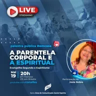 20210519. A parentela espiritual e a parentela corporal com Josie Nobre