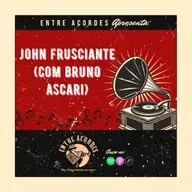 John Frusciante (Com Bruno Ascari)