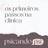 EP# 3.2 Os primeiros passos na clínica