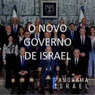 62 - O Novo Governo de Israel 🇮🇱