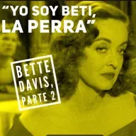 “Yo soy Beti, la perra” parte 2