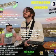 Episode 198: Halshack- (DESTINATION UNKNOWN 3) FEB 2025-- (alt, rock, indie blues, ska, americana, country rock)--theme show about the unknown- bonus music only