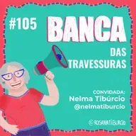 #105 Banca das Travessuras