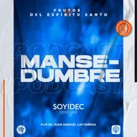 Frutos del Espíritu Santo "Mansedumbre"