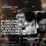 Snyder Cut El Corte Final Liga de la Justicia de Zack Snyder "Una Película Con 2 Visiones" T2 E11