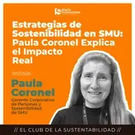 🛒🌱 Estrategias de Sostenibilidad en SMU: Paula Coronel Explica el Impacto Real 🛍️