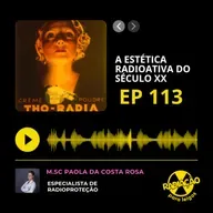 RadOn#113 - A Estética Radioativa do Século XX