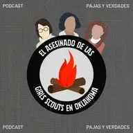 E#76 Los asesinatos de las Girls scouts en Oklahoma 