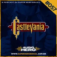 AudioHero 057 - Castlevania Jogos