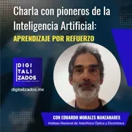 #74 Charla con pioneros de la Inteligencia Artificial: aprendizaje por refuerzo