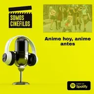 Anime hoy, anime antes.