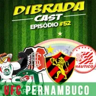 DIBRADA CAST #52 - UFC PERNAMBUCO