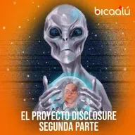 Proyecto Disclosure: la verdad sobre el fenómeno ovni (segunda parte)