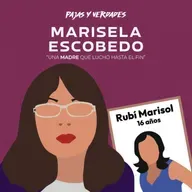 E#78 El caso y lucha de Marisela Escobedo 