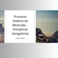 #Processo seletivo de mestrado - Disciplinas obrigatórias