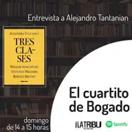 EL CUARTITO DE BOGADO | Alejandro Tantanian