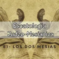 T2/E20- “Los Dos Mesias”