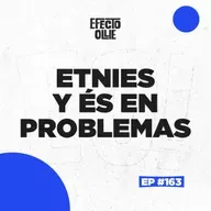 NADA ES PARA SIEMPRE / DEZA SKATEBOARDS / ETNIES Y éS EN PROBLEMAS / EFECTO OLLIE EP #163