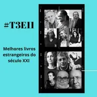 t03e11 - Melhores livros internacionais do século XXI