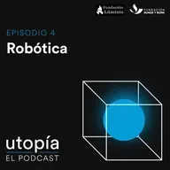 Robótica - Episodio 4