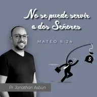 NO SE PUEDE SERVIR A DOS SEÑORES (MATEO 6: 24)