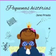 Pequenas Histórias (Autora: Joana Prado)