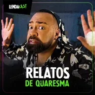 SÓ RELATOS ASSUSTADORES DE QUARESMA | LendaCast Solo #38