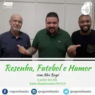 RESENHA, FUTEBOL E HUMOR #68 - PAULO BAIER