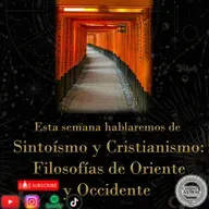 Sintoísmo y Catolicismo: Filosofías de Oriente y Occidente 